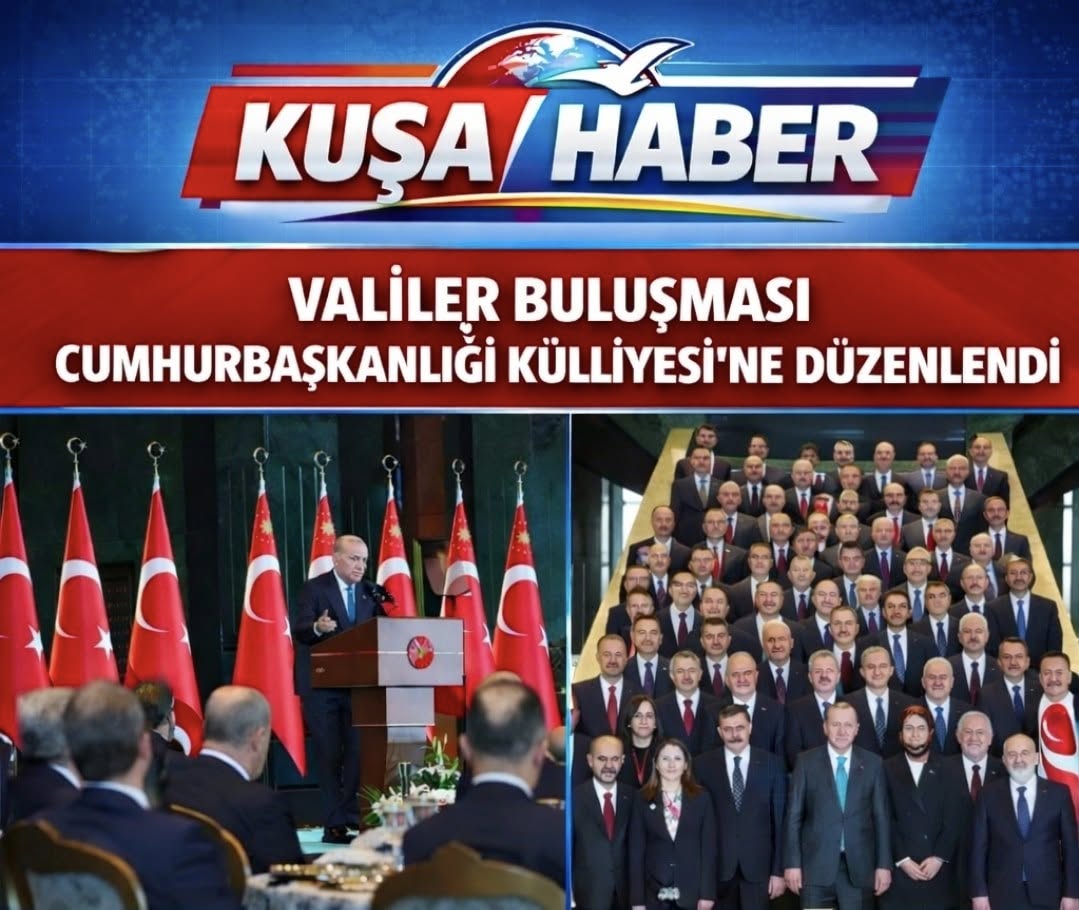 CUMHURBAŞKANLIĞI KÜLLİYESİ’NDE “VALİLER BULUŞMASI”