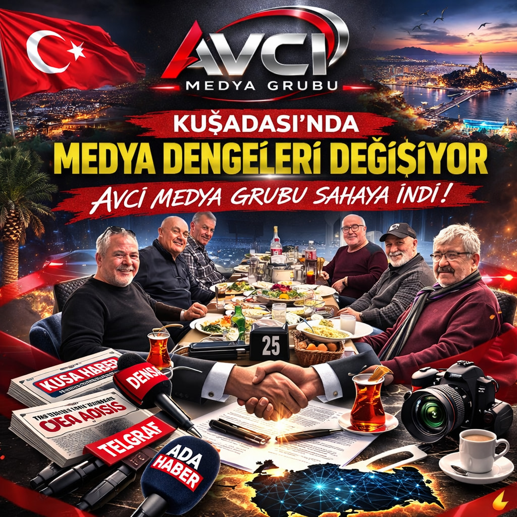 KUŞADASI’NDA MEDYA DENGELERİ DEĞİŞİYOR AVCI MEDYA GRUBU SAHAYA İNDİ