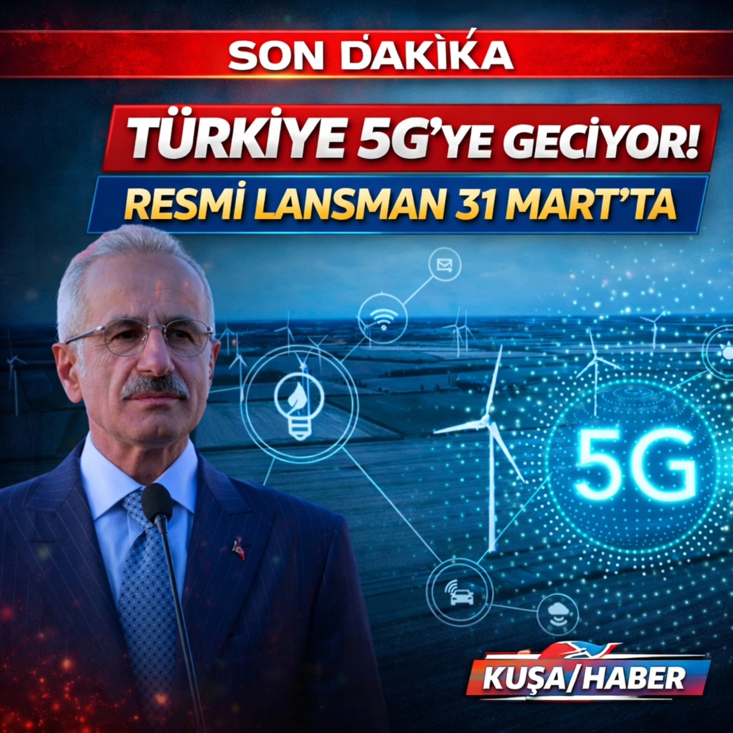 TÜRKİYE 5G’YE GEÇİYOR! RESMİ LANSMAN 31 MART’TA