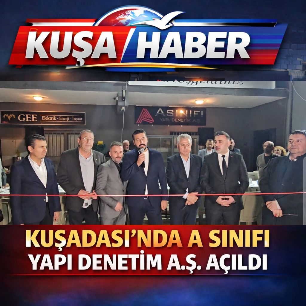 KUŞADASI’NDA A SINIFI YAPI DENETİM A.Ş. AÇILDI