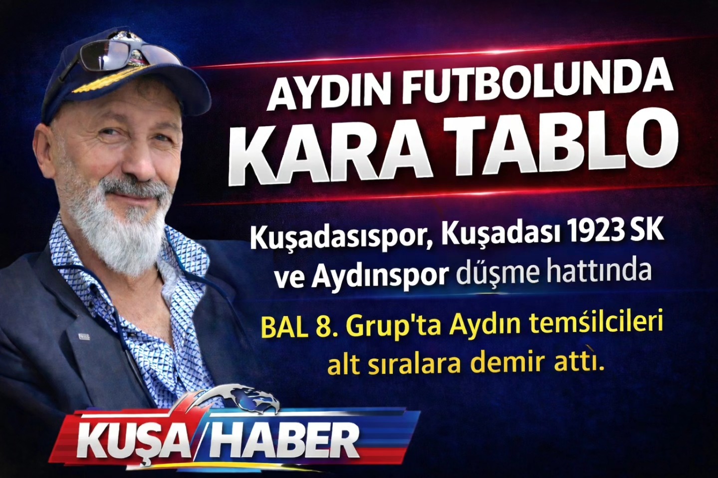 ŞERİF AKARÇEŞME: AYDIN FUTBOLUNDA KARA TABLO