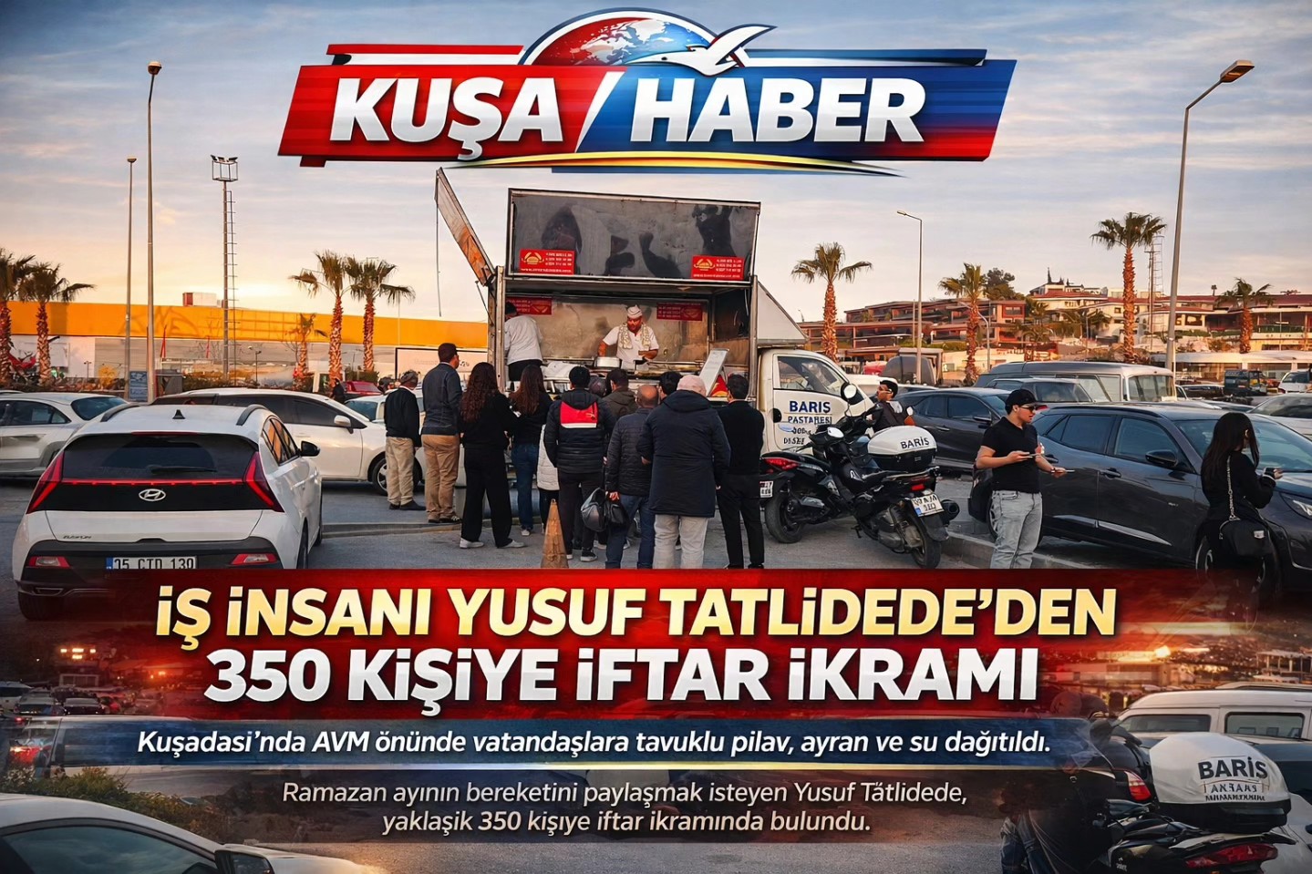 KUŞADASI’NDA 350 KİŞİYE İFTAR İKRAMI