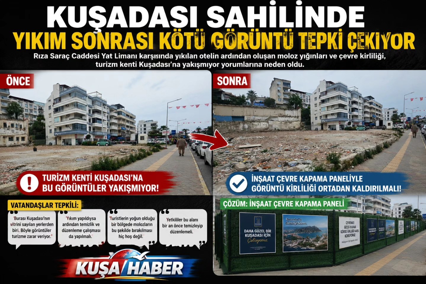 KUŞADASI SAHİLİNDE YIKIM SONRASI KÖTÜ GÖRÜNTÜ TEPKİ ÇEKİYOR