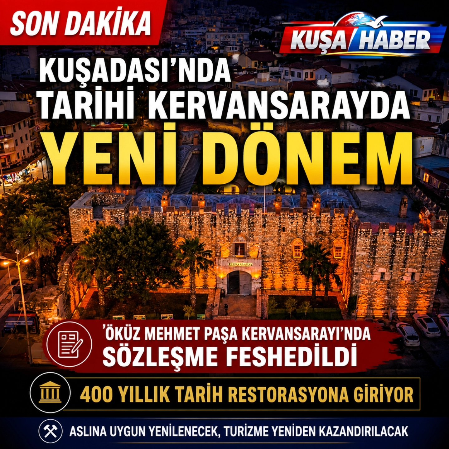 KUŞADASI’NDA TARİHİ KERVANSARAYDA YENİ DÖNEM