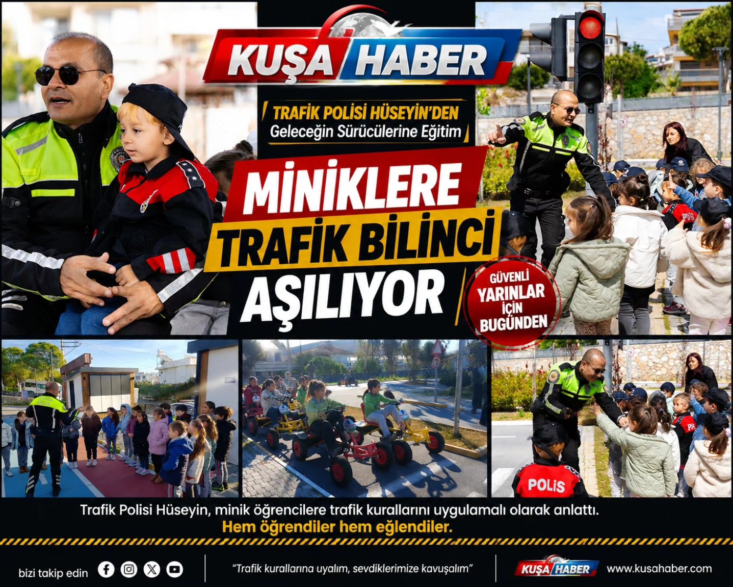 KUŞADASI’NDA MİNİKLERE TRAFİK EĞİTİMİ