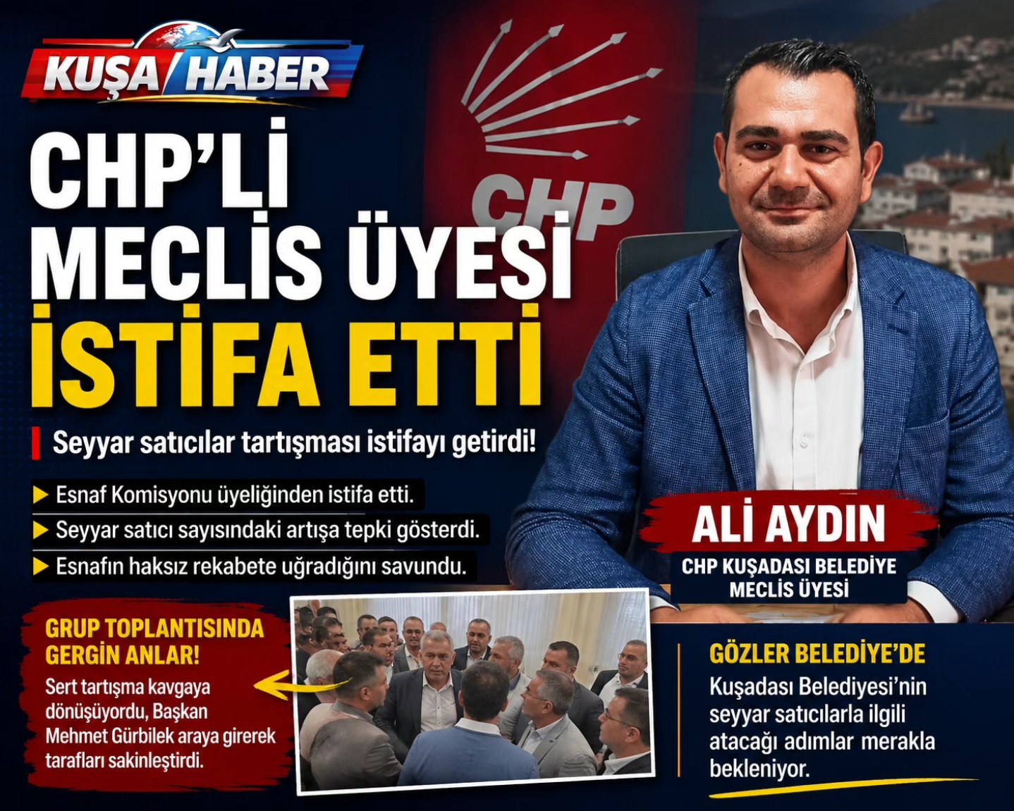 CHP’Lİ MECLİS ÜYESİ ALİ AYDIN’DAN İSTİFA