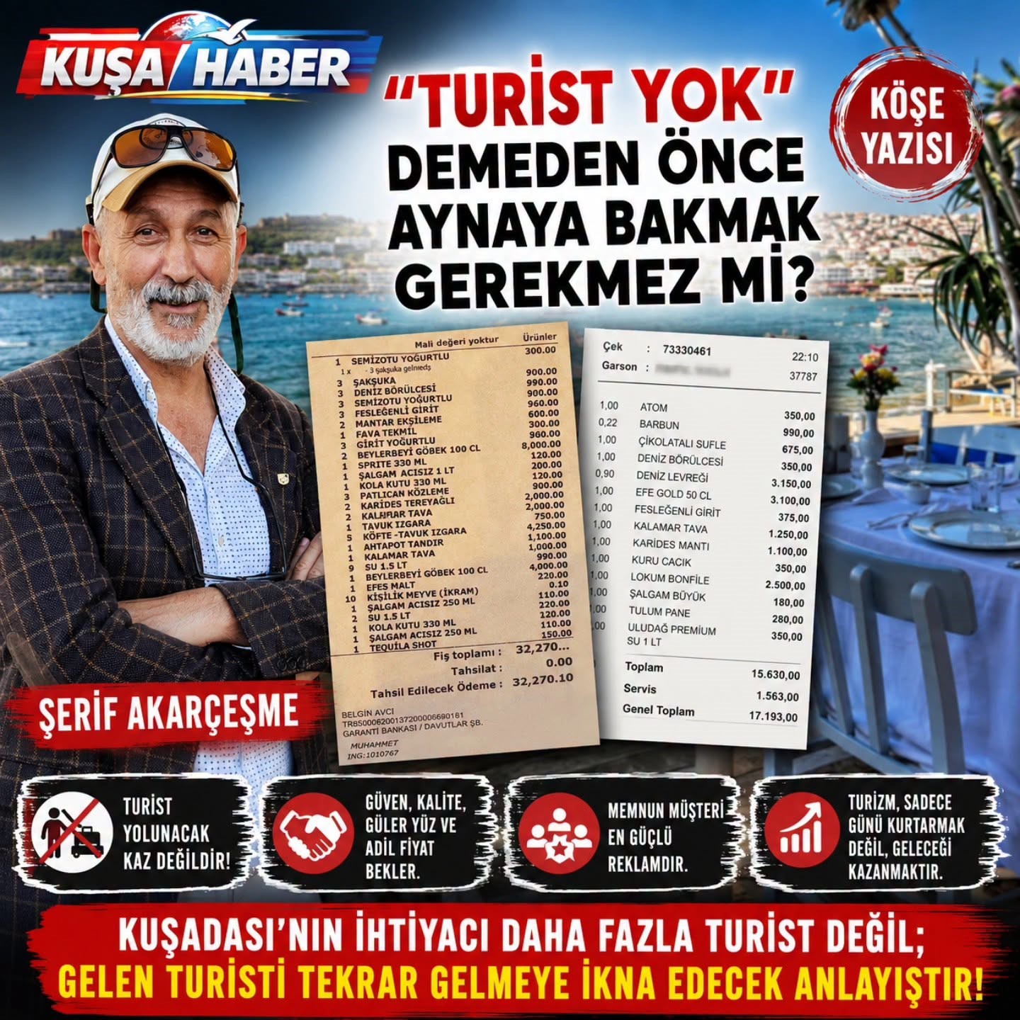 ŞERİF AKARÇEŞME: “TURİST YOK” DEMEDEN ÖNCE AYNAYA BAKMAK GEREKMEZ Mİ?