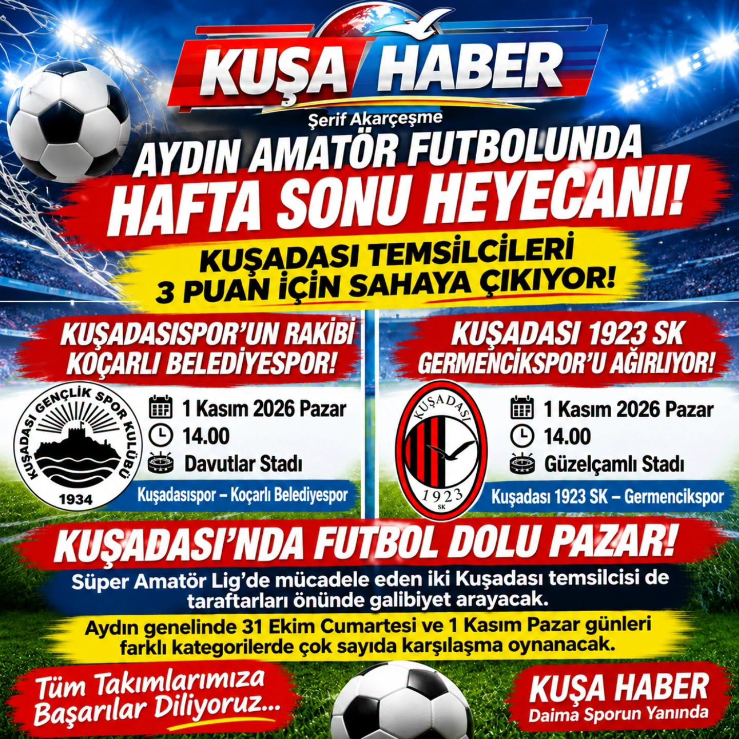 KUŞADASI’NDA FUTBOL DOLU PAZAR!
